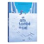 Un ami tombe du ciel