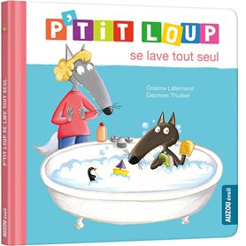 P'tit Loup se lave tout seul NED