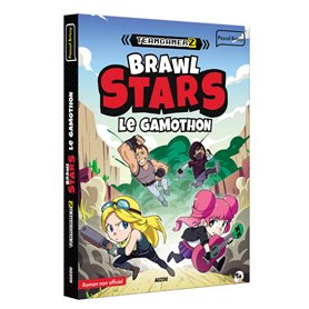Team Gamerz - tome 3 Brawl Stars
