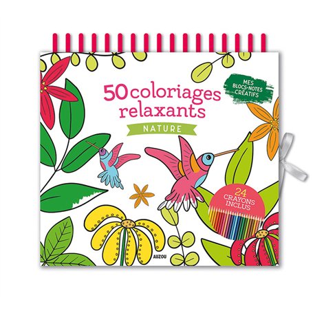Mes blocs notes créatifs - coloriages relaxants nature