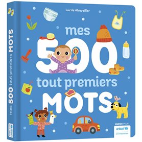 Imagier des tout-petits - Mes 500 tout premiers mots