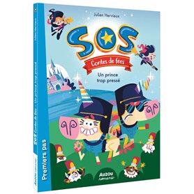 SOS contes de fées - Tome 01 Un prince trop pressé