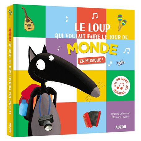 Le Loup qui voulait faire le tour du monde