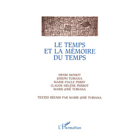 Le temps et la mémoire du temps - anthropologie et histoire