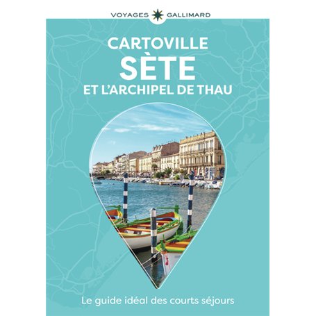 Sète et l'Archipel de Thau