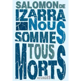 Nous sommes tous morts