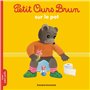 Petit Ours Brun sur le pot - Dès 2 ans