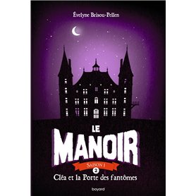 Le manoir saison 1