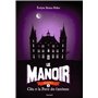 Le manoir saison 1