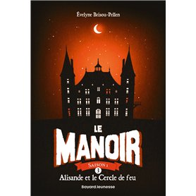 Le manoir saison 1
