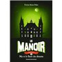 Le manoir saison 1