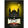 Le manoir saison 1
