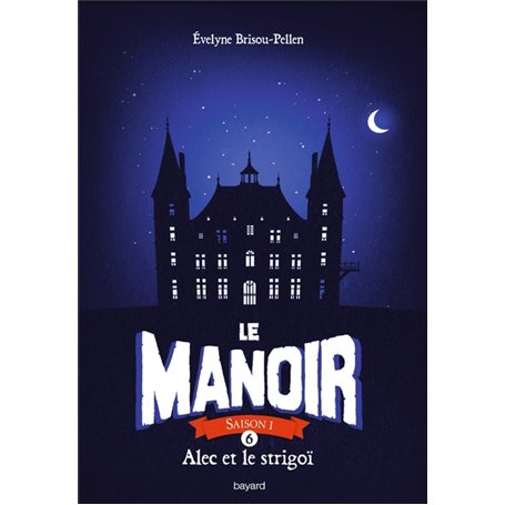 Le manoir saison 1