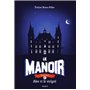 Le manoir saison 1