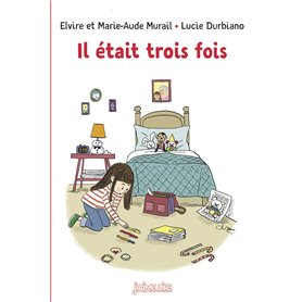 Il était trois fois