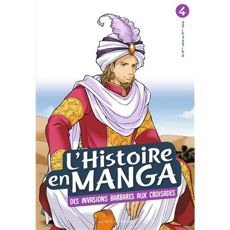 L'histoire en manga tome 4- D'Attila à Guillaume le Conquérant