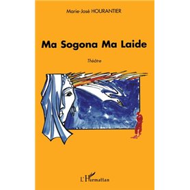 MA SOGONA MA LAIDE