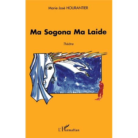 MA SOGONA MA LAIDE