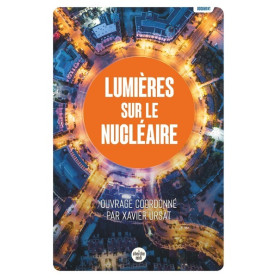 Lumières sur le nucléaire