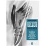 Histoires de nos mains - En 90 portraits étonnés