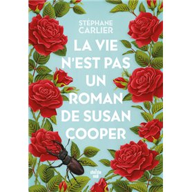 La vie n'est pas un roman de Susan Cooper
