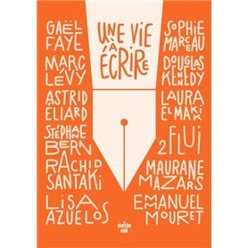 Une vie à écrire
