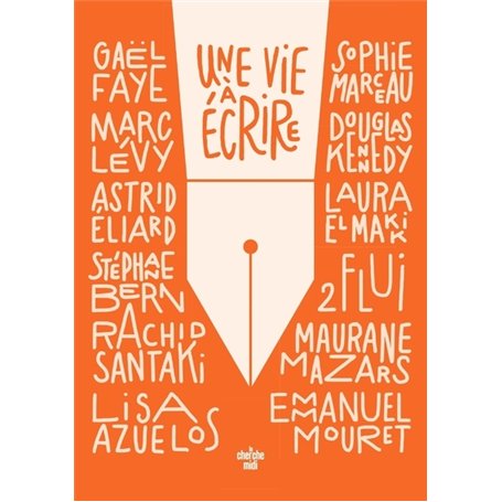 Une vie à écrire