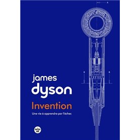 Invention : une vie à apprendre par l'échec.