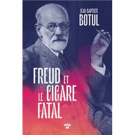 Freud et le cigare fatal