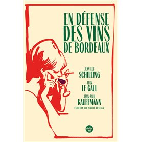 En défense des vins de Bordeaux