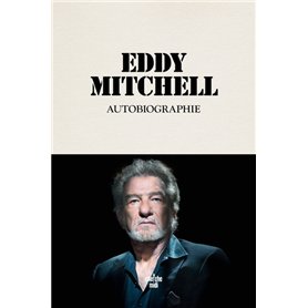 Autobiographie Eddy Mitchell
