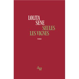 Seules les vignes