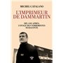 L'imprimeur de Dammartin. Dix ans après