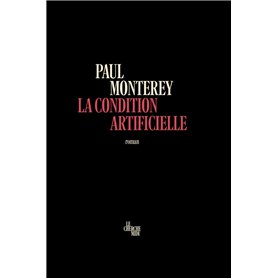 La Condition artificielle