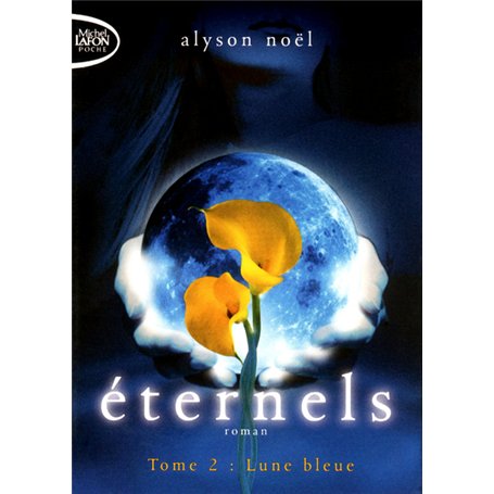 Eternels T02 Lune bleue