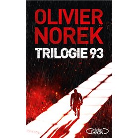 Trilogie 93 - Collector et Ultra-noir - 3 nouvelles pour la première fois réunies
