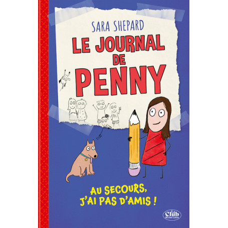 Le journal de Penny - Tome 1 Au secours