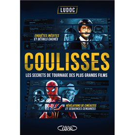 Coulisses - Les secrets de tournage des plus grands films