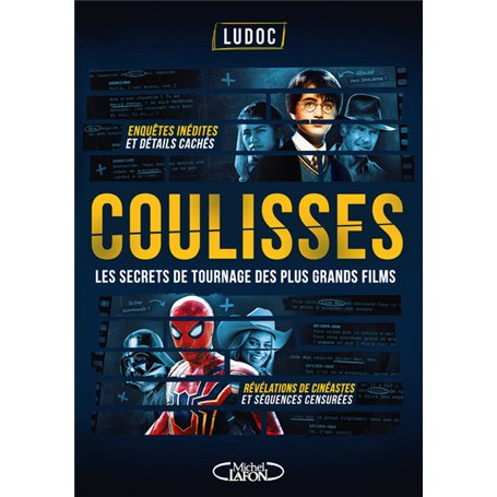 Coulisses - Les secrets de tournage des plus grands films