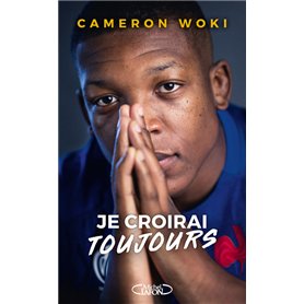 Je croirai toujours