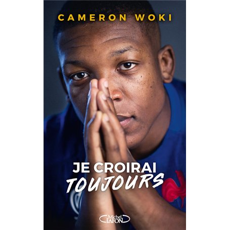 Je croirai toujours