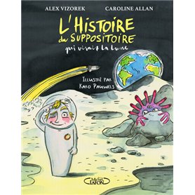 L'histoire du suppositoire qui visait la lune