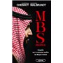 MBS confidentiel - Enquête sur le nouveau maître du Moyen-Orient