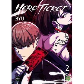 Hero Ticket - Tome 2