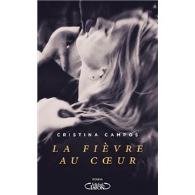 La fièvre au coeur