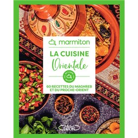 Marmiton - La cuisine orientale - 60 recettes du Maghreb et du Proche-Orient