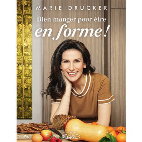 Bien manger pour être en forme !