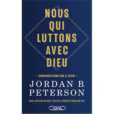 Nous qui luttons avec Dieu - Considérations sur le Divin
