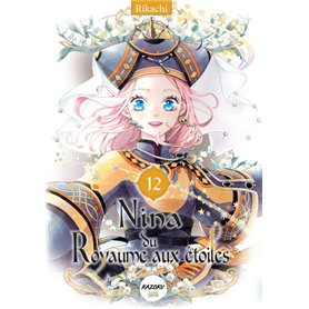 Nina du royaume aux étoiles - Tome 12