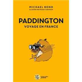 Paddington voyage en France - Nouvelle édition